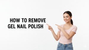 Remove Gel Nail Polish